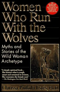 Dr. Clarrisa Pinkola Estes