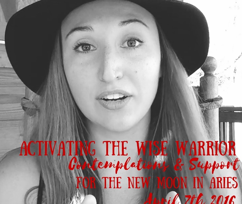 Activating the Wise Warrior: New Moon in Aries