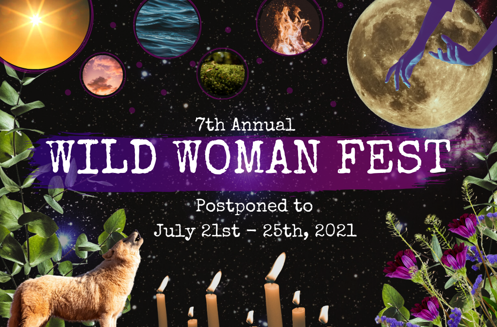 7th Annual WILD WOMAN FEST Postponed