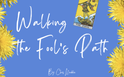Walking the Fool’s Path by Chris Maddox