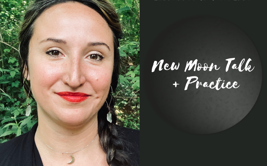 New Moon Talk & Inspiring Practice ~ Chris Maddox